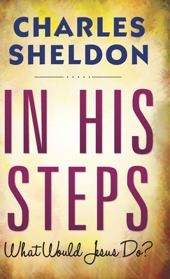 Seller image for In His Steps (Hardcover Library Edition) (Hardback or Cased Book) for sale by BargainBookStores