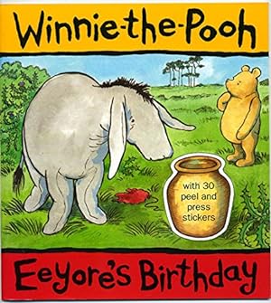 Seller image for Eeyore's Birthday: Pooh Sticker Book for sale by WeBuyBooks