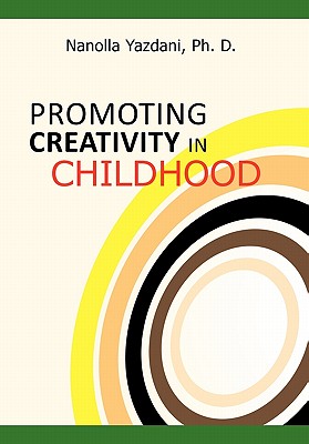 Seller image for Promoting Creativity in Childhood: A Practical guide for counselors, educators, and parents (Hardback or Cased Book) for sale by BargainBookStores