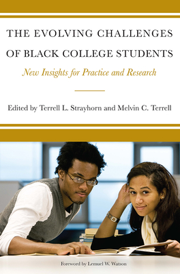 Seller image for The Evolving Challenges of Black College Students: New Insights for Policy, Practice, and Research (Paperback or Softback) for sale by BargainBookStores