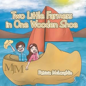 Seller image for Two Little Farmers in One Wooden Shoe (Paperback or Softback) for sale by BargainBookStores