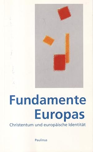 Seller image for Fundamente Europas : Christentum und europische Identitt. for sale by Versandantiquariat Nussbaum