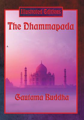 Seller image for The Dhammapada (Illustrated Edition) (Paperback or Softback) for sale by BargainBookStores