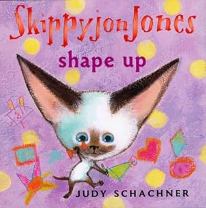 Imagen del vendedor de Skippyjon Jones Shape Up (Board Book) a la venta por BargainBookStores