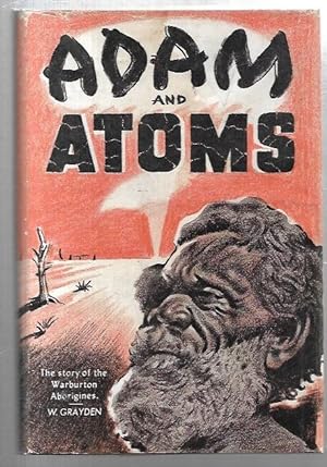 Seller image for Adam and Atoms. The story of the Warburton Aborigines. for sale by City Basement Books