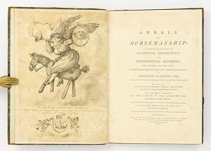 Bild des Verkufers fr Annals of Horsemanship. Containing Accounts of Accidental Experiments, and Experimental Accidents, both Successful and Unsuccessful, communicated by Various Correspondents to Geoffrey Gambado . Together with Most Instructive Remarks thereon, and Answers thereto, by that Accomplished Genius zum Verkauf von Michael Treloar Booksellers ANZAAB/ILAB