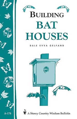 Bild des Verkufers fr Building Bat Houses: Storey\ s Country Wisdom Bulletin A-178 zum Verkauf von moluna