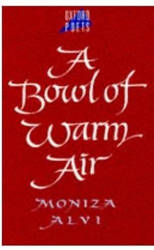 Bild des Verkufers fr A Bowl of Warm Air (Oxford Poets S.) zum Verkauf von WeBuyBooks
