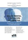 Image du vendeur pour Salud mental y privacin de libertad: aspectos jurdicos e intervencin mis en vente par AG Library