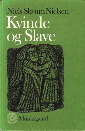 Seller image for Kvinde og Slave. for sale by Centralantikvariatet