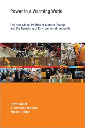 Seller image for Power in a Warming World : The New Global Politics of Climate Change and the Remaking of Environmental Inequality for sale by GreatBookPricesUK