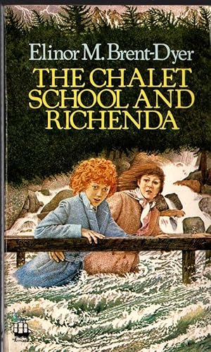 Seller image for THE CHALET SCHOOL AND RICHENDA for sale by Mr.G.D.Price