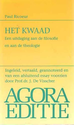 Het kwaad : Een uitdaging aan de filosofie en aan de theologie