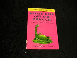 Seller image for Please Keep Off the Dinosaur for sale by Yare Books
