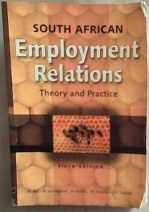 Imagen del vendedor de South African Employment Relations ; theory and practice a la venta por Chapter 1