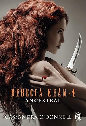 Seller image for Rebecca kean tome 4 : Ancestral for sale by Dmons et Merveilles