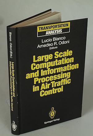 Immagine del venditore per Large Scale Computation and Information Processing in Air Traffic Control. venduto da Antiquariat Dorner