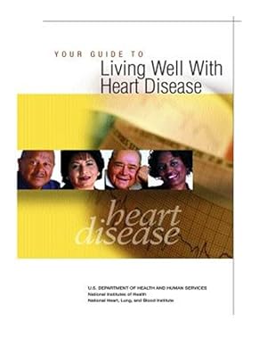 Seller image for Your Guide to Living Well With Heart Disease for sale by GreatBookPricesUK