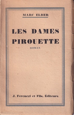 Seller image for Les dames Pirouette. for sale by Librairie Vignes Online