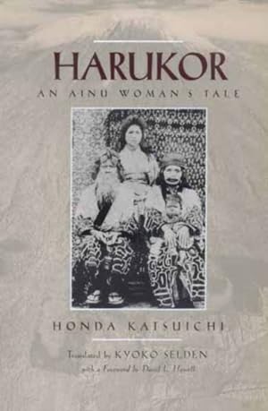 Imagen del vendedor de Harukor : An Ainu Woman's Tale a la venta por GreatBookPricesUK