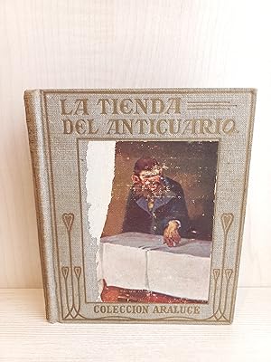 Imagen del vendedor de La tienda del anticuario. Carlos Dickens. Charles Dickens. Araluce. Ilustrado. a la venta por Bibliomania