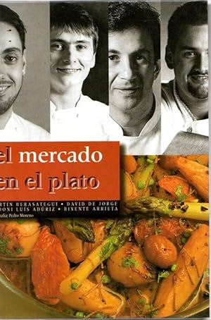 Imagen del vendedor de El mercado en el plato . a la venta por Librera Astarloa