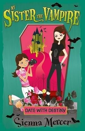 Bild des Verkufers fr Date with Destiny: 10 (My Sister the Vampire) zum Verkauf von WeBuyBooks