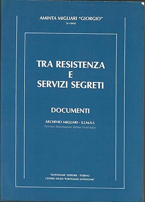 Tra resistenza e servizi segreti documenti