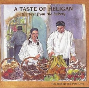 Seller image for A Taste of Heligan: The Best from the Bakery for sale by WeBuyBooks