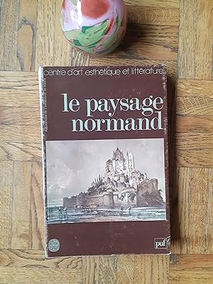 Le paysage normand dans la littérature et dans l'art