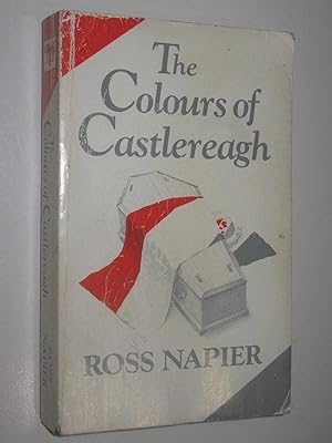 Seller image for The Colours of Castlereagh - Castlereagh Series #4 for sale by Manyhills Books