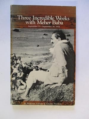 Seller image for Three Incredible Weeks with Meher Baba for sale by GREENSLEEVES BOOKS