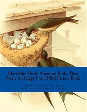 Seller image for North American Birds, Their Nests and Eggs from 1882 : Picture Book for sale by GreatBookPricesUK