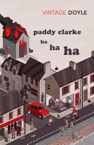 Seller image for Paddy Clarke Ha Ha Ha: A BBC BETWEEN THE COVERS BOOKER PRIZE GEM (Irish Classics) for sale by WeBuyBooks