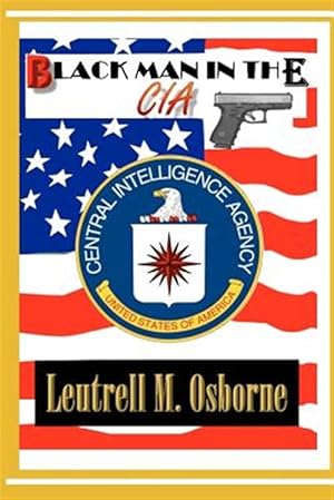 Seller image for Black Man in the CIA for sale by GreatBookPricesUK