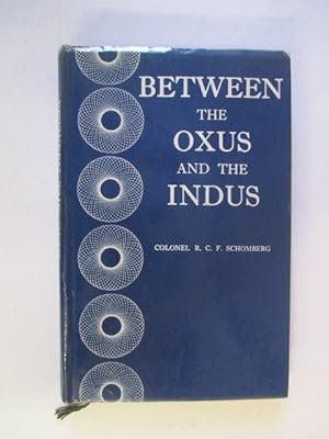 Imagen del vendedor de Between the Oxus and the Indus a la venta por GREENSLEEVES BOOKS