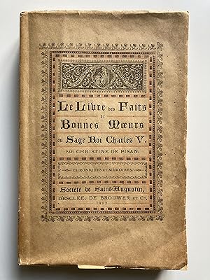 Le livre des faits et bonnes moeurs du sage roi Charles V.