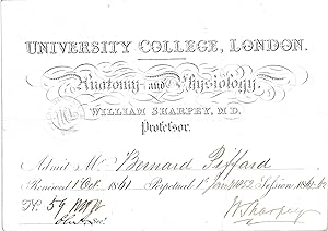 Imagen del vendedor de ['The Father of British Physiology': William Sharpey, Professor at University College, London.] Autograph Signature on engraved ticket to his lecture on 'Anatomy & Physiology', made out for the microscopist Bernard Piffard. a la venta por Richard M. Ford Ltd