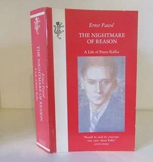 Imagen del vendedor de The Nightmare of Reason: A Life of Franz Kafka a la venta por BRIMSTONES