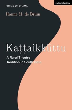 Seller image for Kattaikkuttu : A Rural Theatre Tradition in South India for sale by AHA-BUCH GmbH