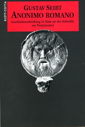 Bild des Verkufers fr Anonimo Romano : Geschichtsschreibung in Rom an der Schwelle zur Renaissance. (=Sprache und Geschichte ; Bd. 17) zum Verkauf von Antiquariat Thomas Haker GmbH & Co. KG