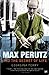 Seller image for Max Perutz And The Secret Of Life [Soft Cover ] for sale by booksXpress
