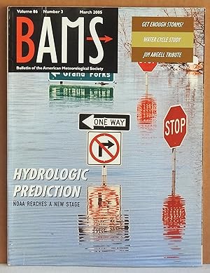 Bild des Verkufers fr BAMS Bulletin of the American Meteorological Society March 2005 Volume 86 Number 3 zum Verkauf von Argyl Houser, Bookseller