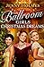 Image du vendeur pour The Ballroom Girls: Christmas Dreams [Soft Cover ] mis en vente par booksXpress
