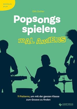 Bild des Verkufers fr Mittelstufe Musik: Popsongs spielen mal anders zum Verkauf von Rheinberg-Buch Andreas Meier eK