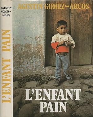 Seller image for L'enfant pain for sale by Dmons et Merveilles