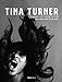Bild des Verkufers fr Tina Turner [FRENCH LANGUAGE - Soft Cover ] zum Verkauf von booksXpress