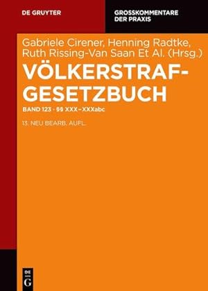 Seller image for Völkerstrafgesetzbuch (Grokommentare Der Praxis) (German Edition) by Robert Esser, Philipp Ambach, Elisabeth Baier, Julia Gebhard, Oliver Harry Gerson, Helena Krüger, Mayeul Hiéramente, Kathrin Zitzelsberger, et al., Gabriele Cirener, Henning Radtke, Ruth Rissing-van Saan, Thomas Rönnau, Wilhelm Schluckebier [Hardcover ] for sale by booksXpress