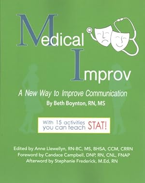 Seller image for Medical Improv : A New Way to Improve Communication! (With 15 Activities You Can Teach STAT!) for sale by GreatBookPricesUK
