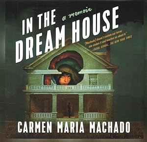 Immagine del venditore per In the Dream House : A Memoir venduto da GreatBookPrices